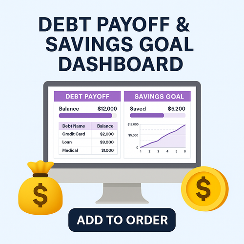 Debt Payoff & Savings Goal Dashboard